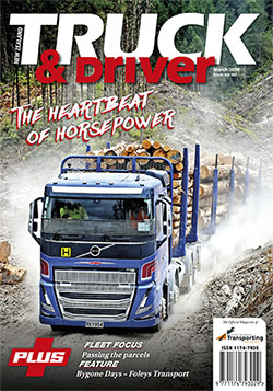 March Issue of NZ Truck & Driver magazine out next week 